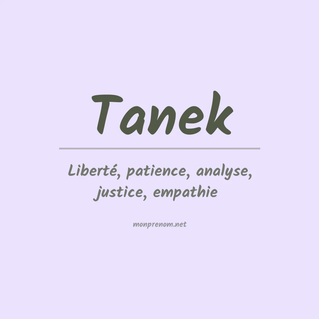 Signification du Prénom Tanek