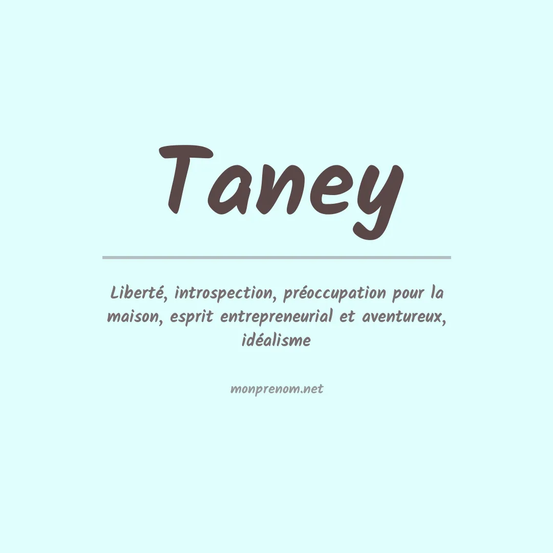 Signification du Prénom Taney
