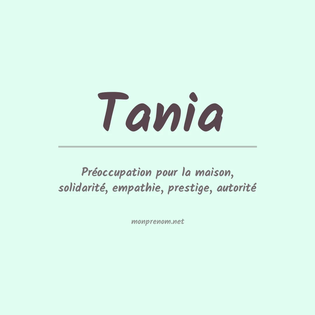 Signification du Prénom Tania