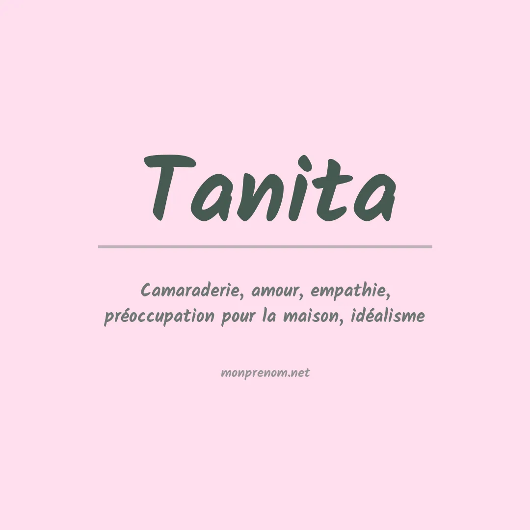 Signification du Prénom Tanita Signification du Prénom Tanita