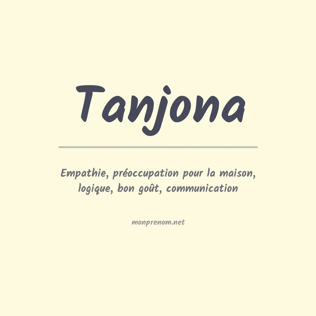 Signification du Prénom Tanjona Signification du Prénom Tanjona
