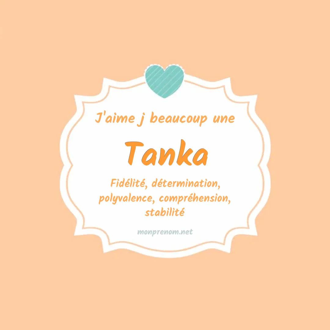 j'aime beaucoup Tanka