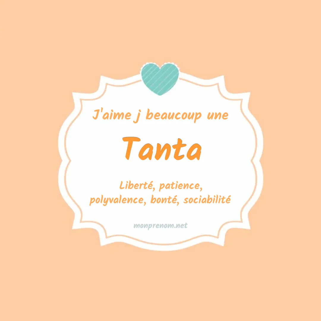 j'aime beaucoup Tanta