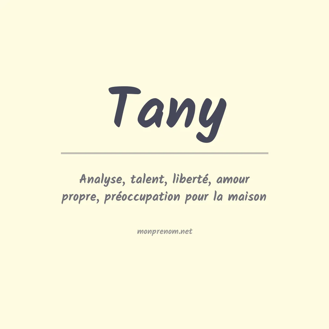 Signification du Prénom Tany