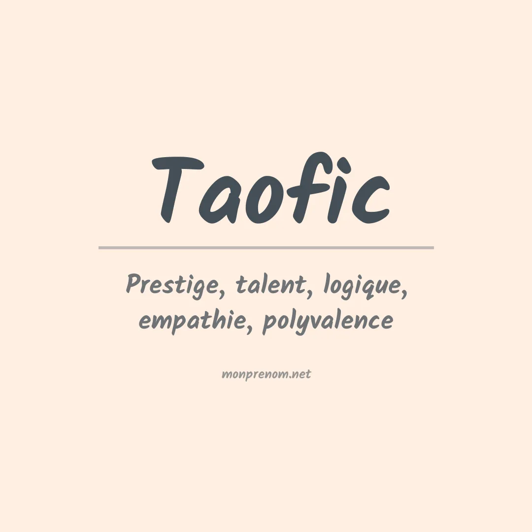 Signification du Prénom Taofic Signification du Prénom Taofic