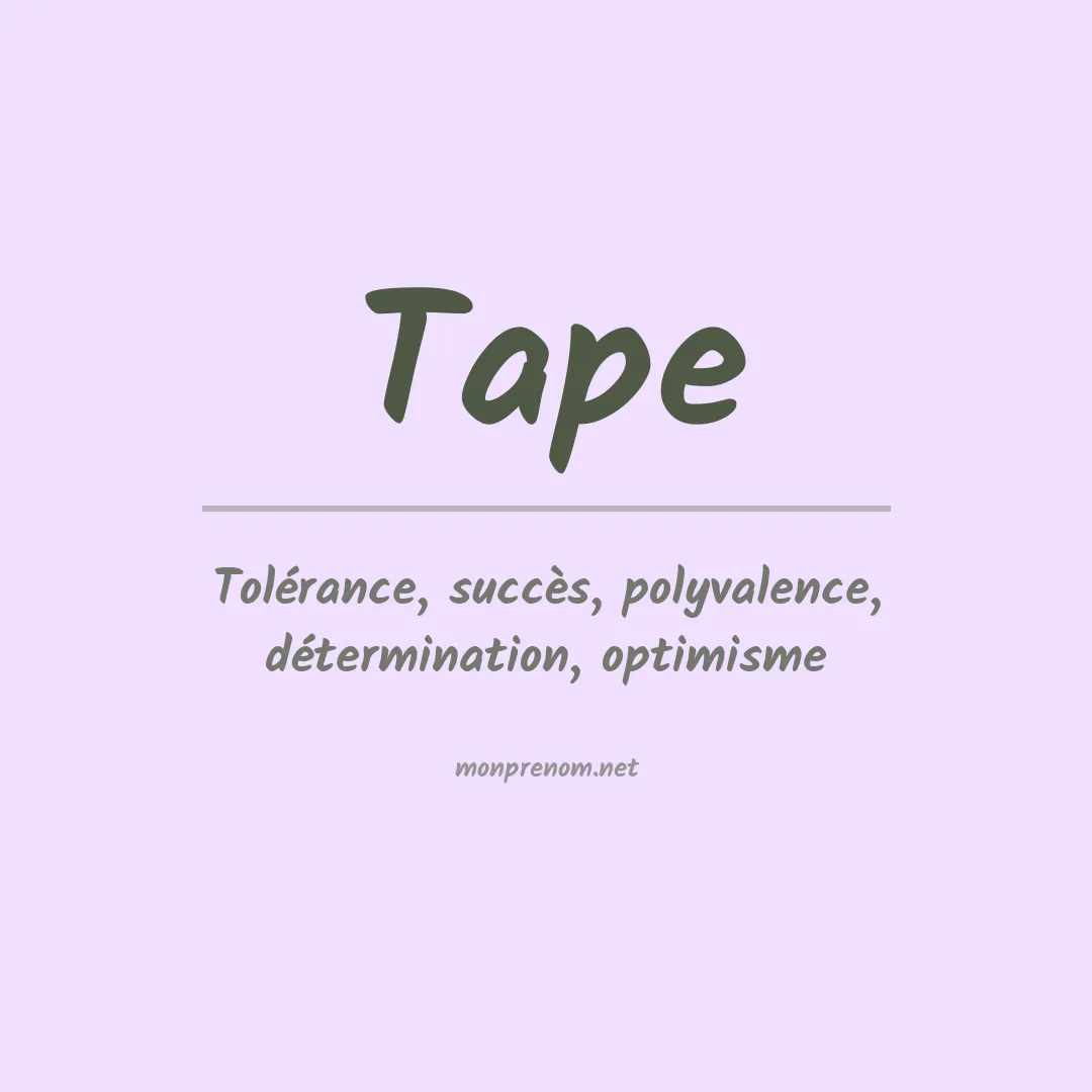 Signification du Prénom Tape