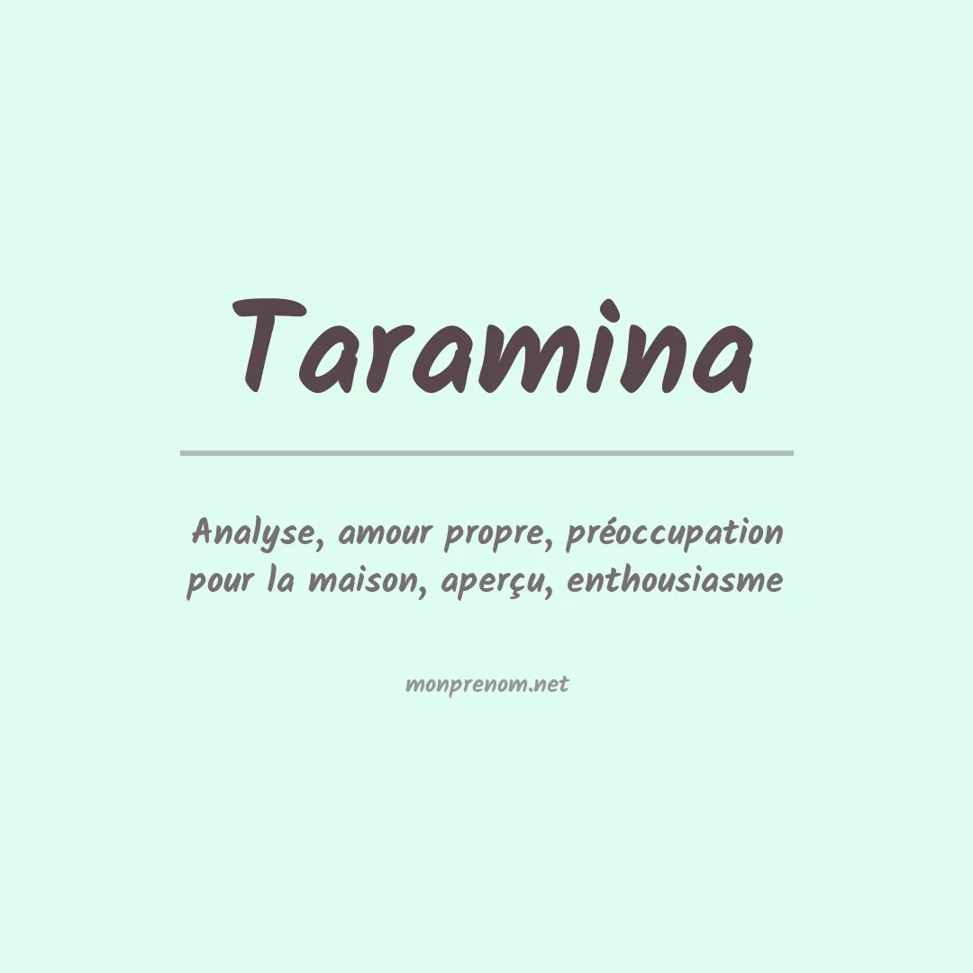 Signification du Prénom Taramina Signification du Prénom Taramina
