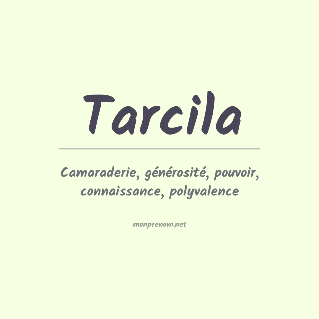 Signification du Prénom Tarcila