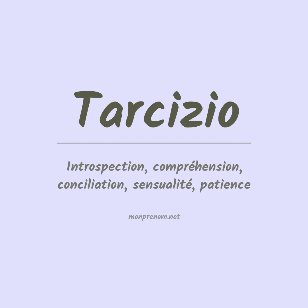 Signification du Prénom Tarcizio Signification du Prénom Tarcizio