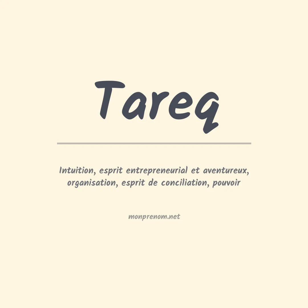 Signification du Prénom Tareq Signification du Prénom Tareq