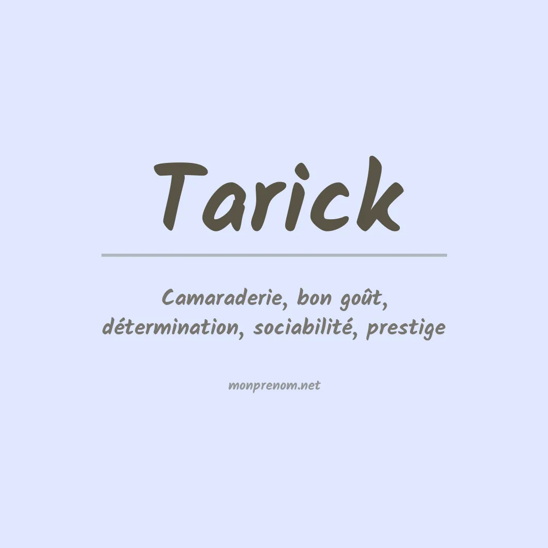 Signification du Prénom Tarick