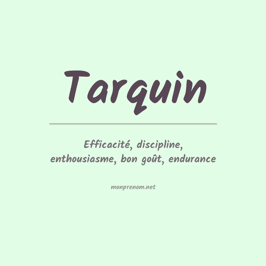 Signification du Prénom Tarquin Signification du Prénom Tarquin