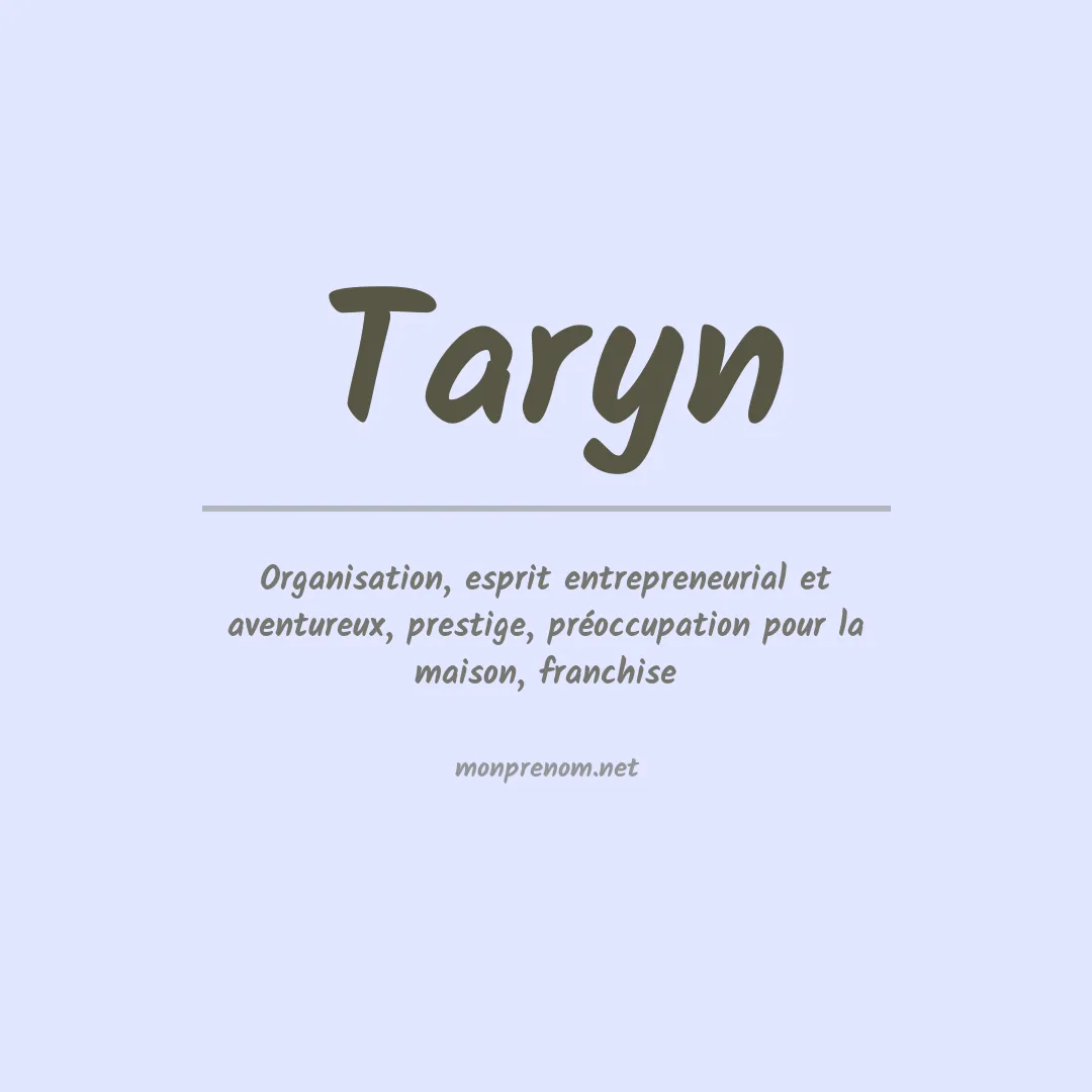 Signification du Prénom Taryn