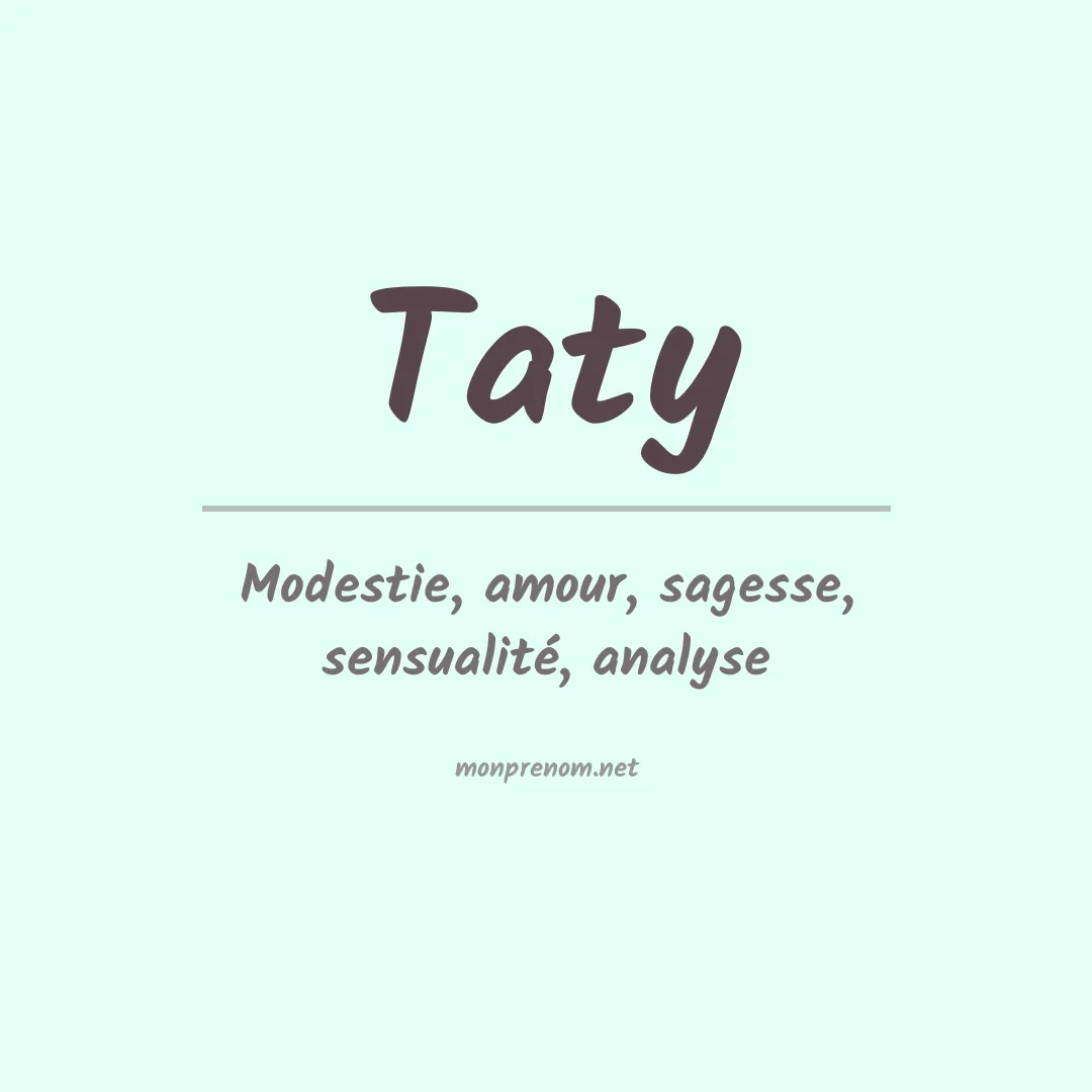 Signification du Prénom Taty Signification du Prénom Taty