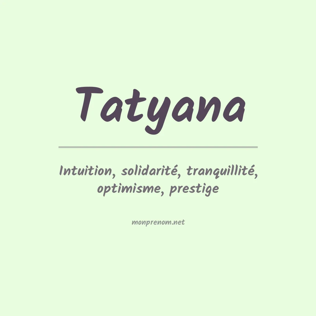 Signification du Prénom Tatyana