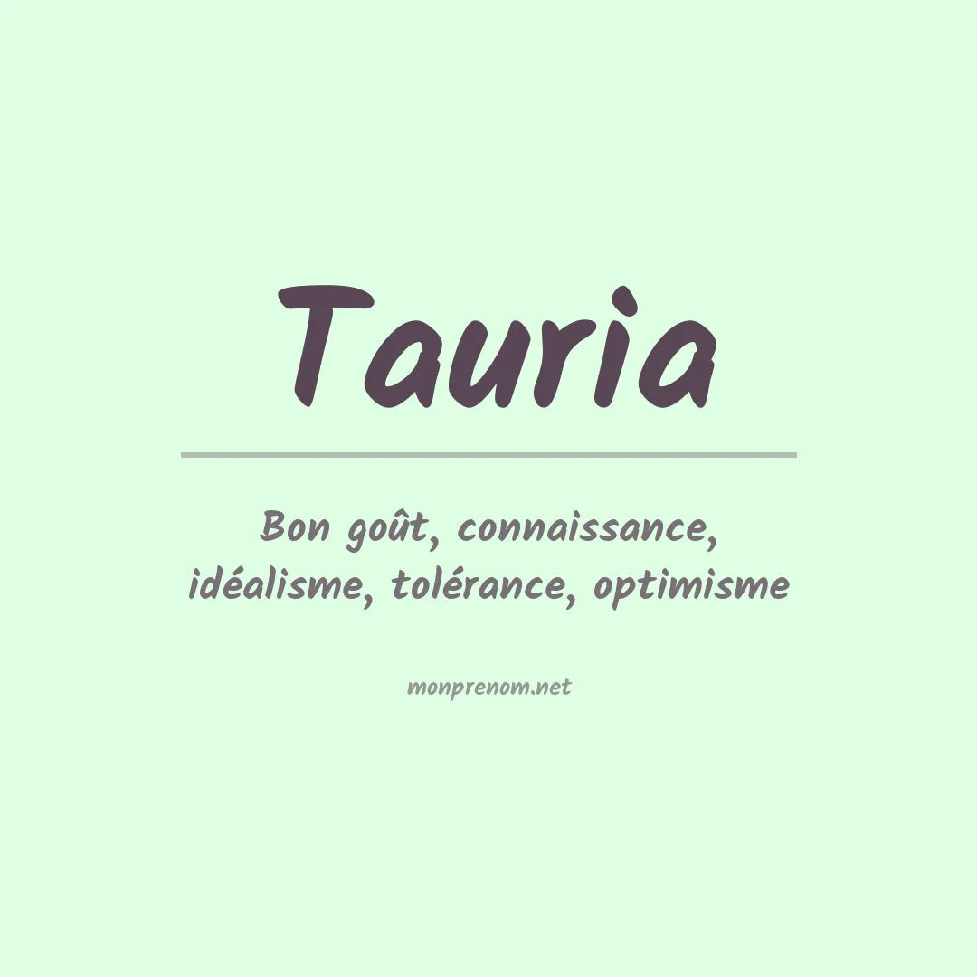 Signification du Prénom Tauria Signification du Prénom Tauria