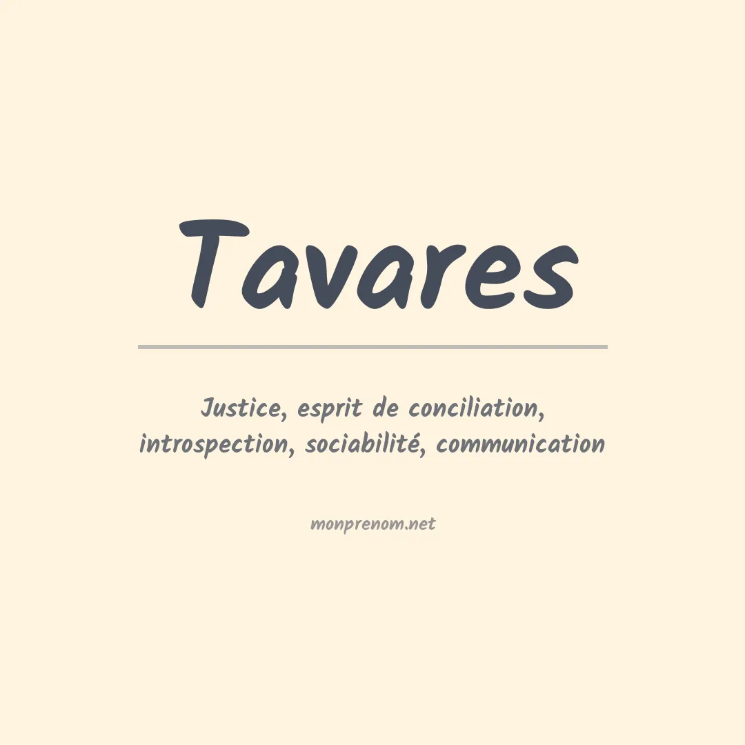 Signification du Prénom Tavares