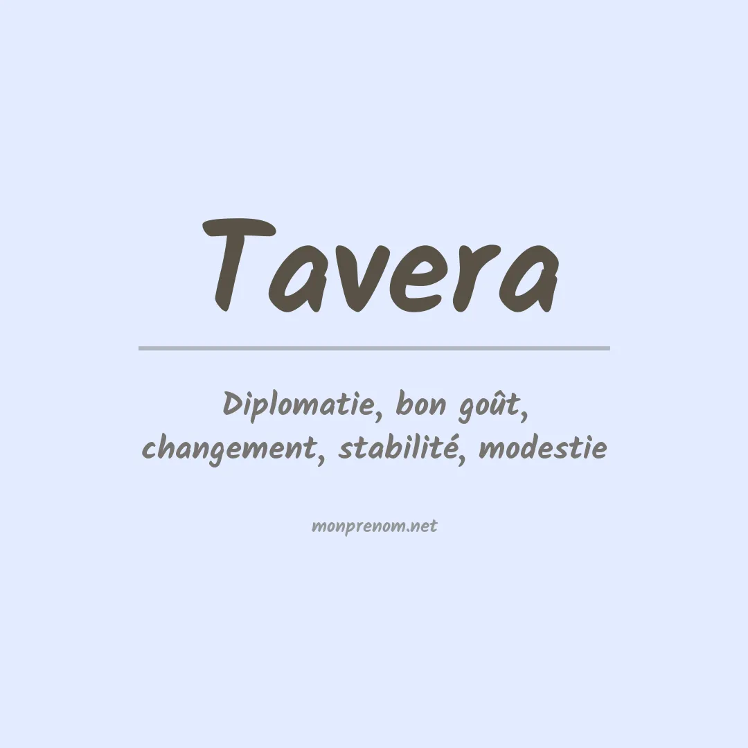 Signification du Prénom Tavera