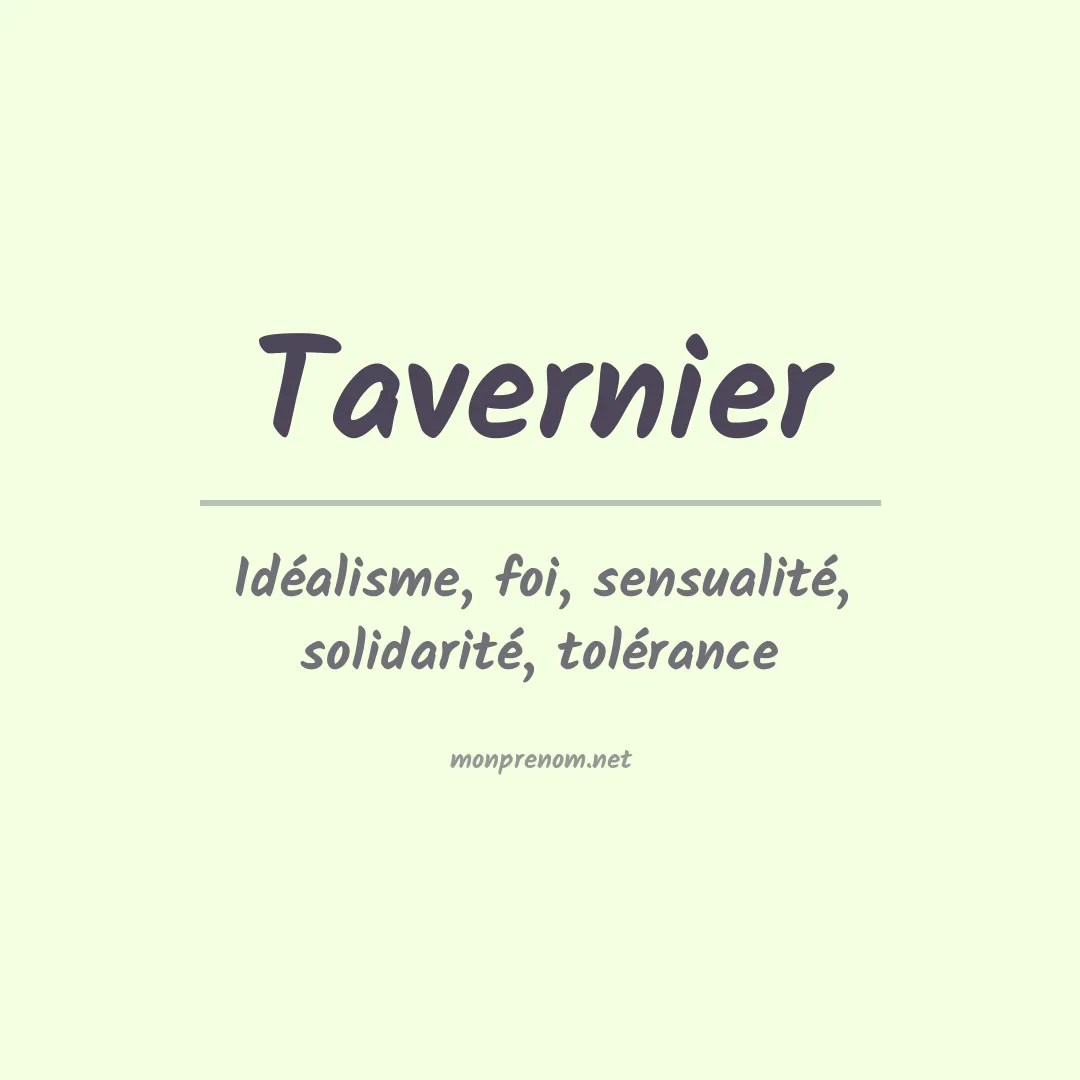 Signification du Prénom Tavernier Signification du Prénom Tavernier
