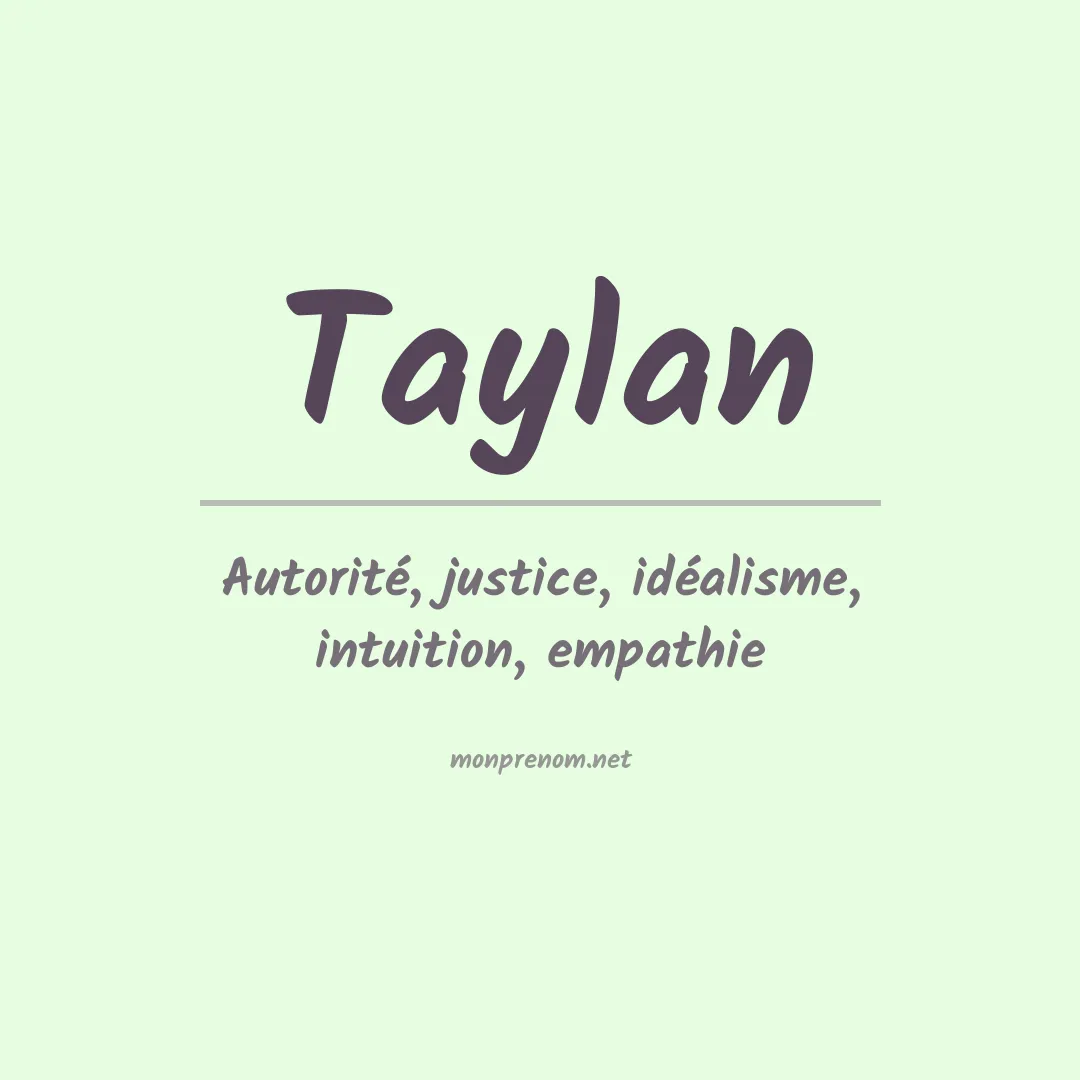 Signification du Prénom Taylan Signification du Prénom Taylan