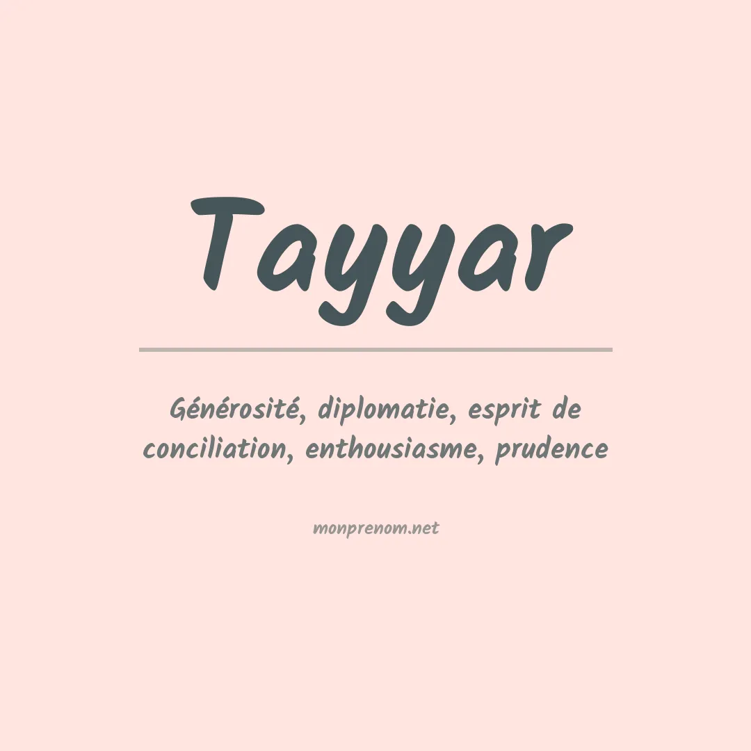 Signification du Prénom Tayyar Signification du Prénom Tayyar