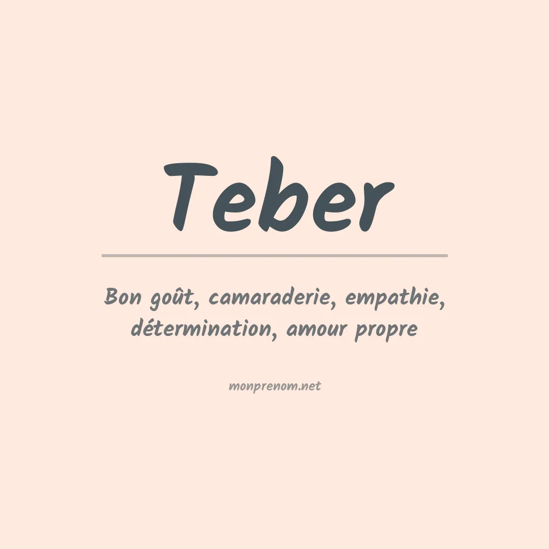 Signification du Prénom Teber Signification du Prénom Teber
