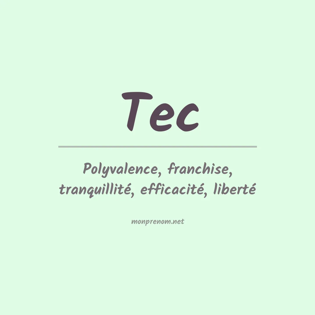 Signification du Prénom Tec