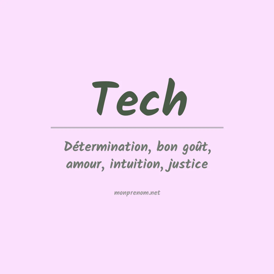 Signification du Prénom Tech