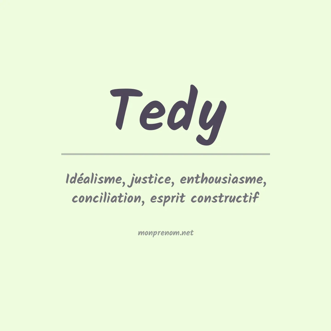 Signification du Prénom Tedy Signification du Prénom Tedy