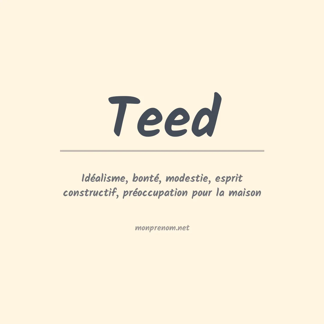 Signification du Prénom Teed Signification du Prénom Teed