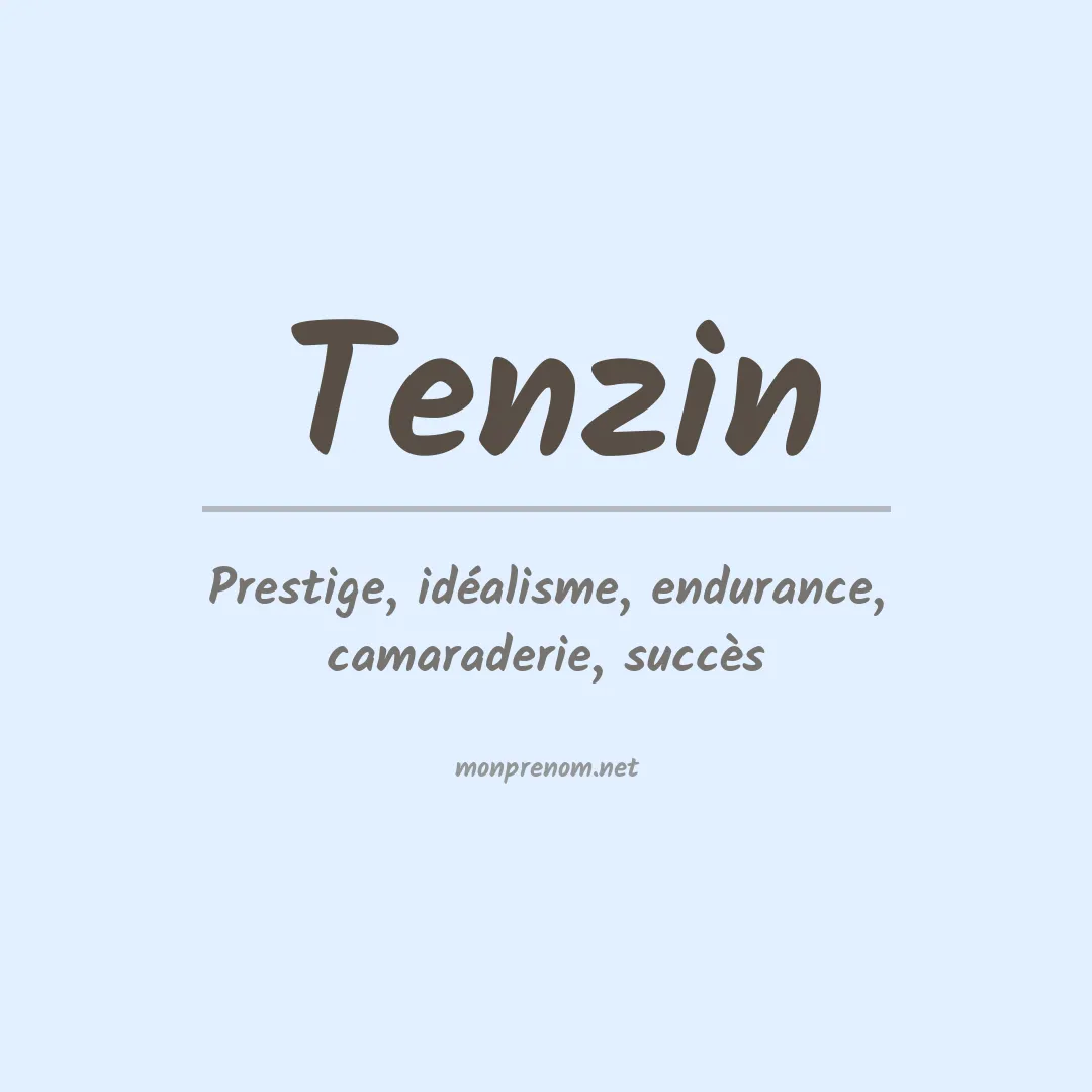 Signification du Prénom Tenzin Signification du Prénom Tenzin