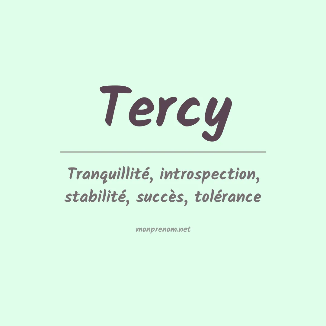 Signification du Prénom Tercy Signification du Prénom Tercy