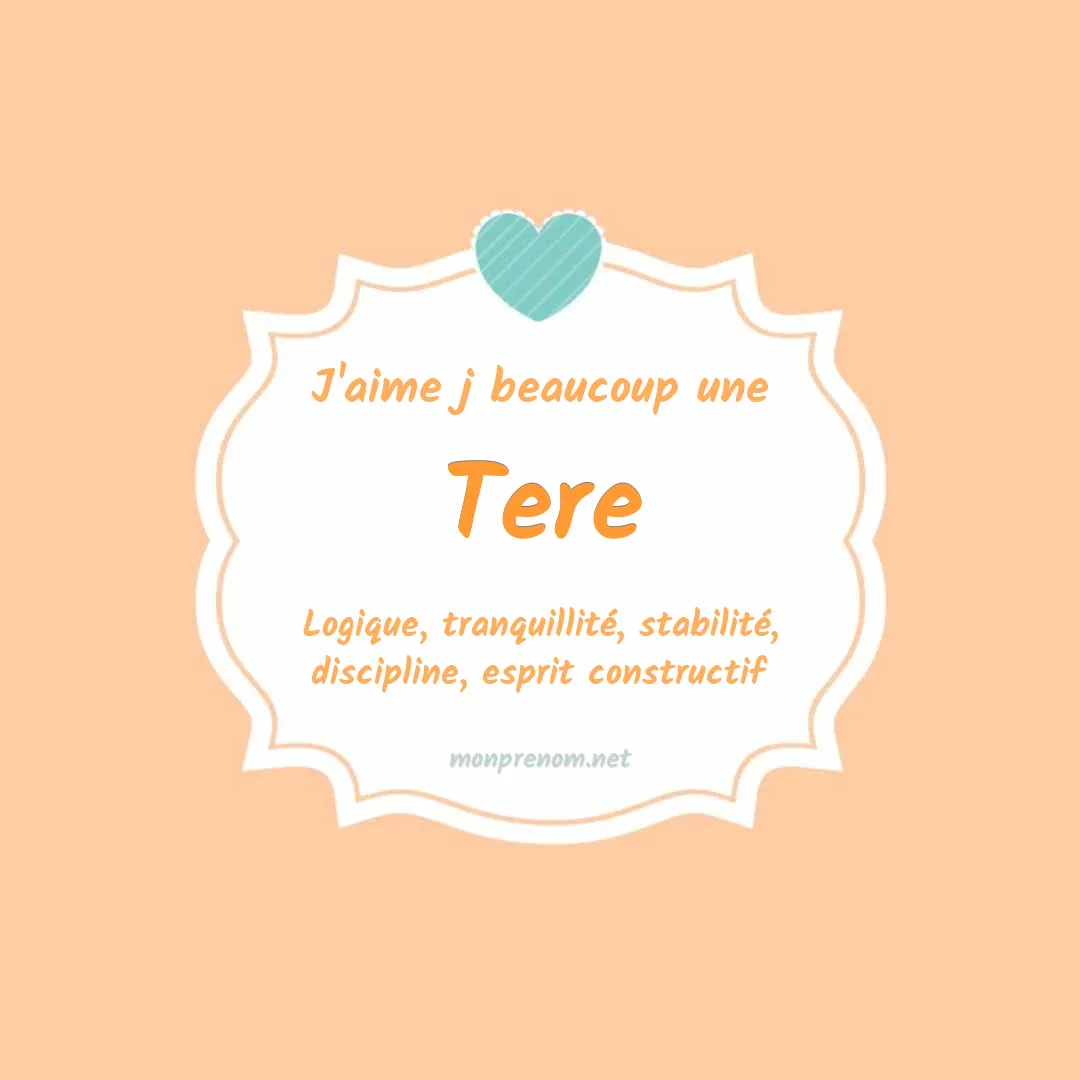 j'aime beaucoup Tere