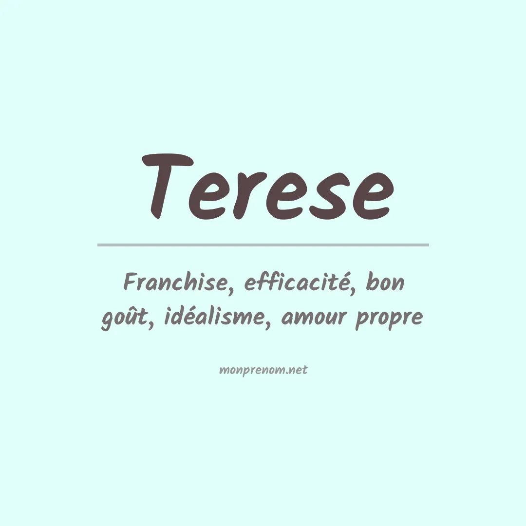 Signification du Prénom Terese