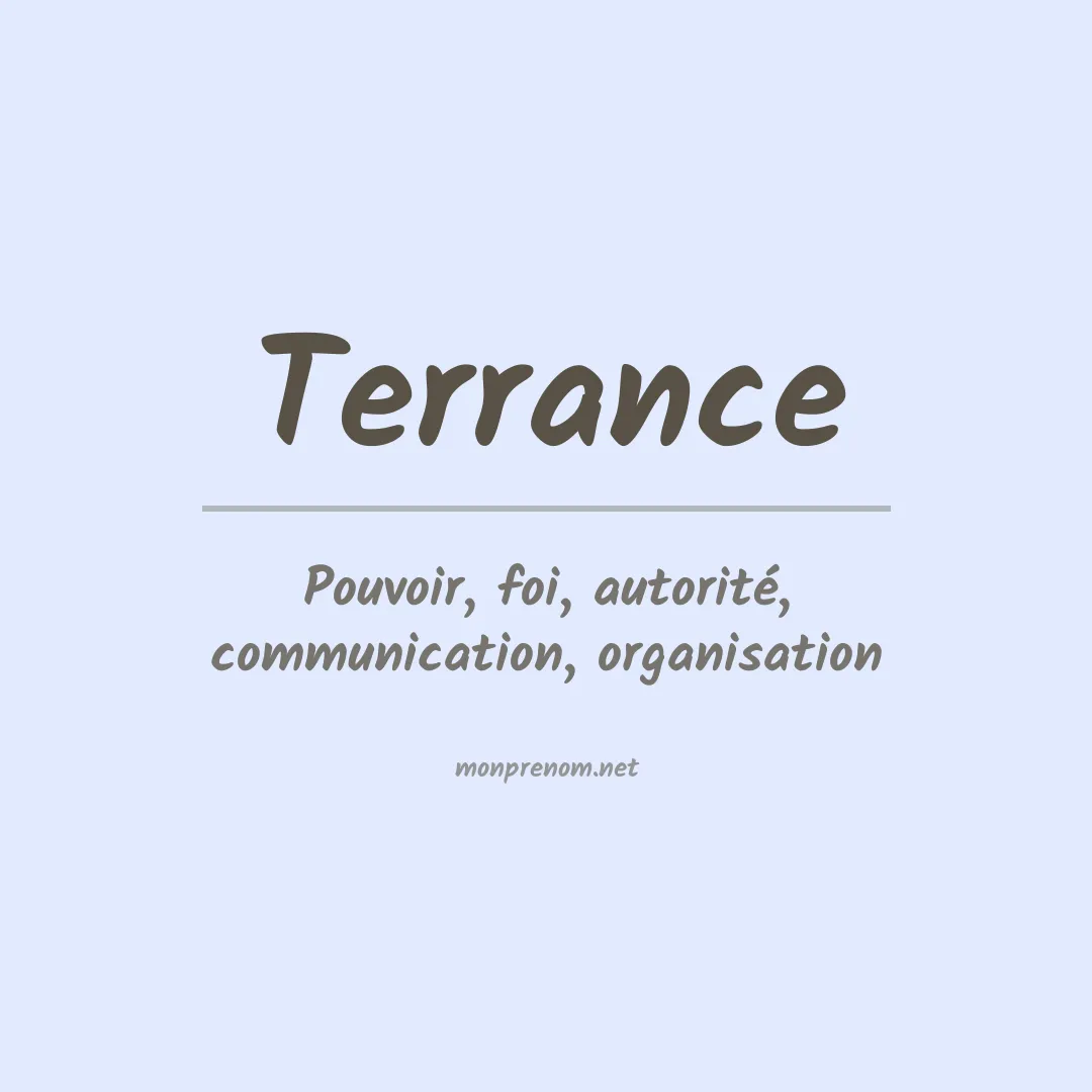 Signification du Prénom Terrance