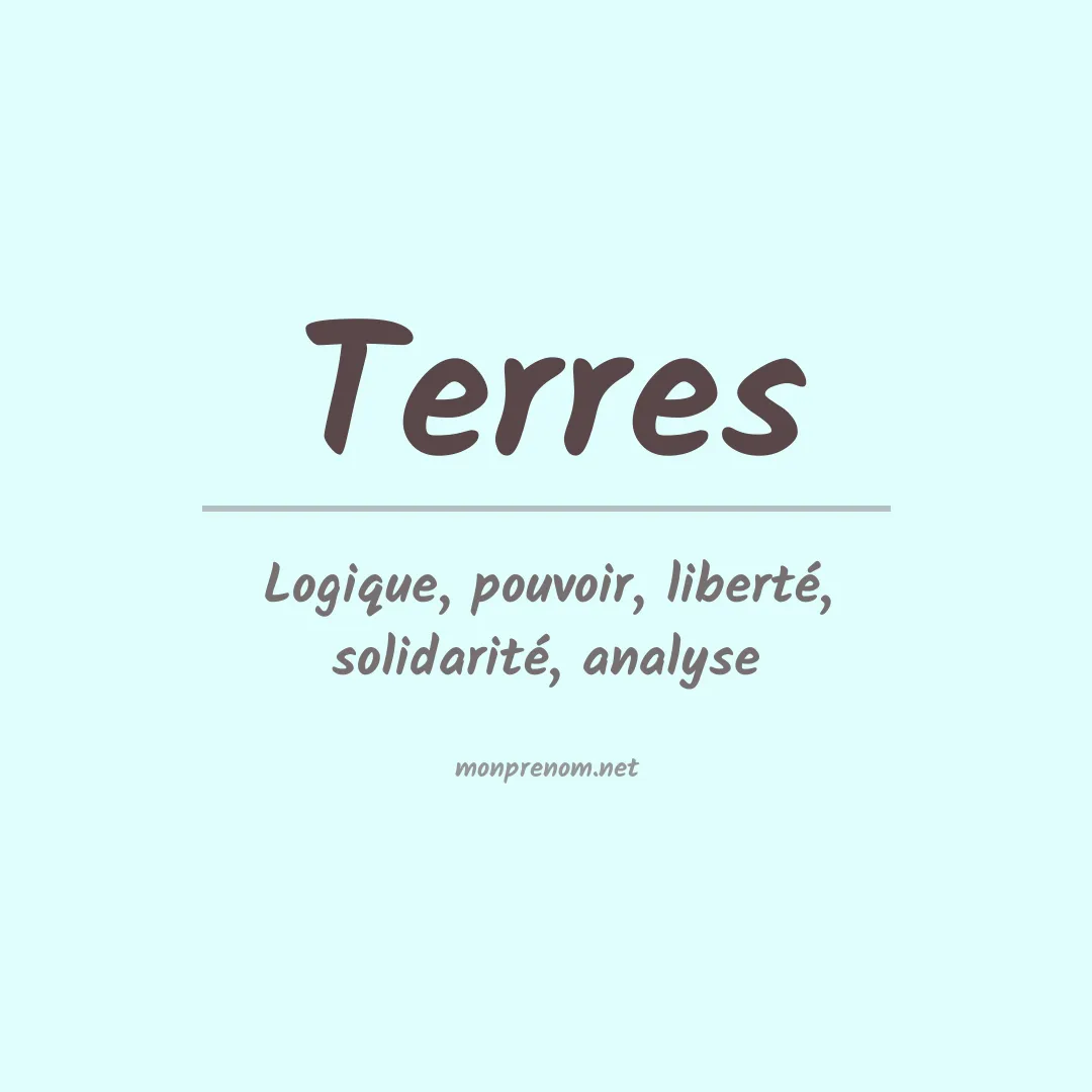 Signification du Prénom Terres