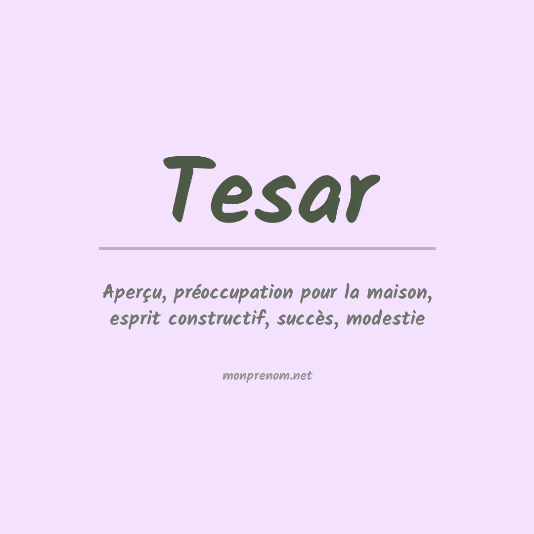 Signification du Prénom Tesar
