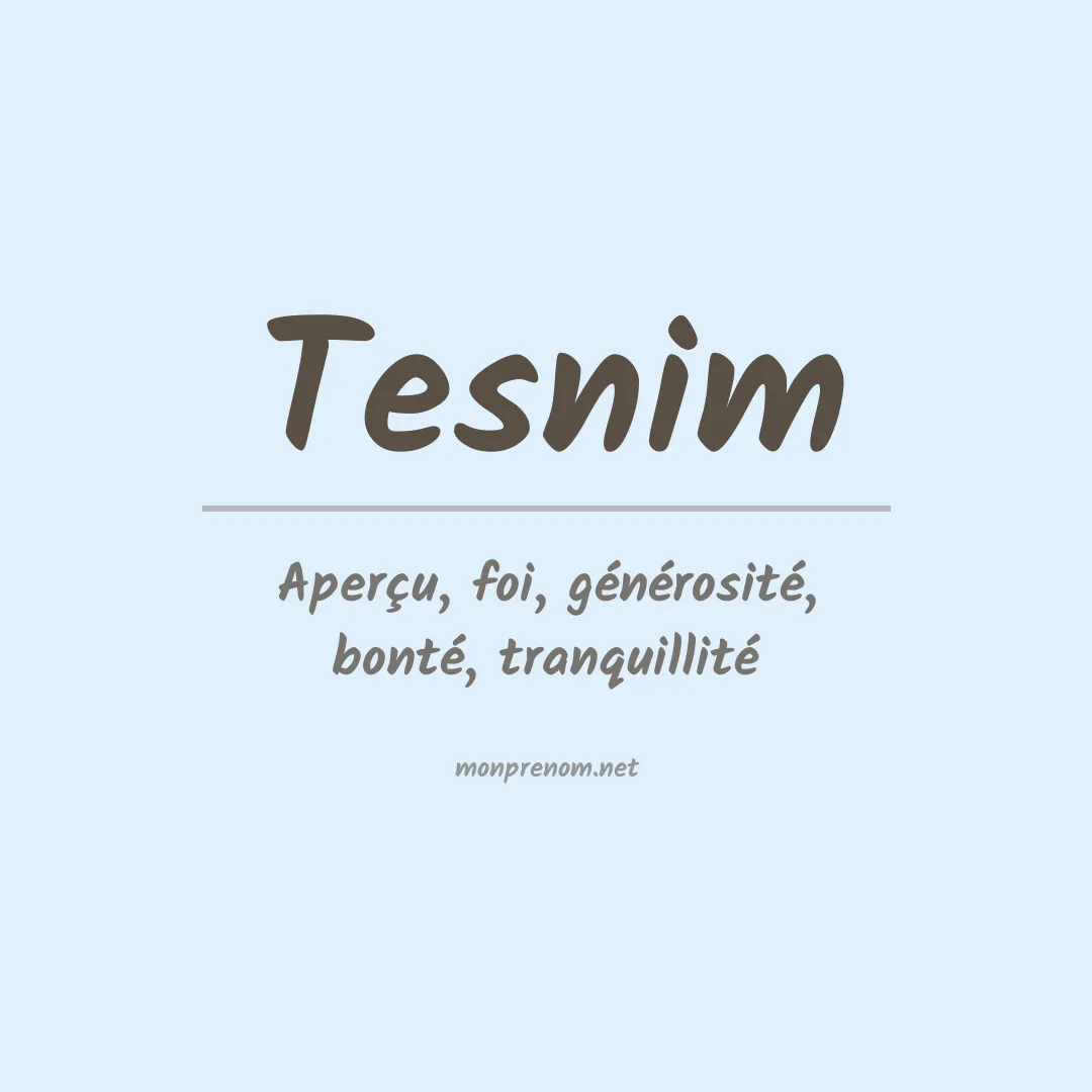 Signification du Prénom Tesnim Signification du Prénom Tesnim