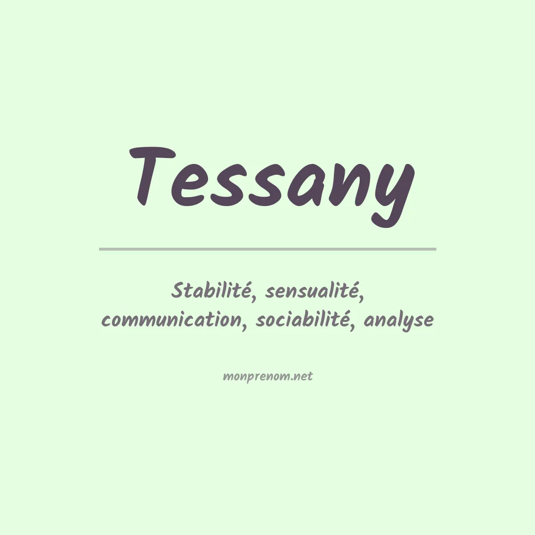 Signification du Prénom Tessany