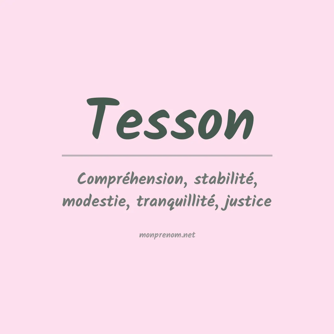 Signification du Prénom Tesson