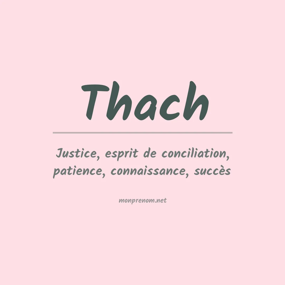 Signification du Prénom Thach