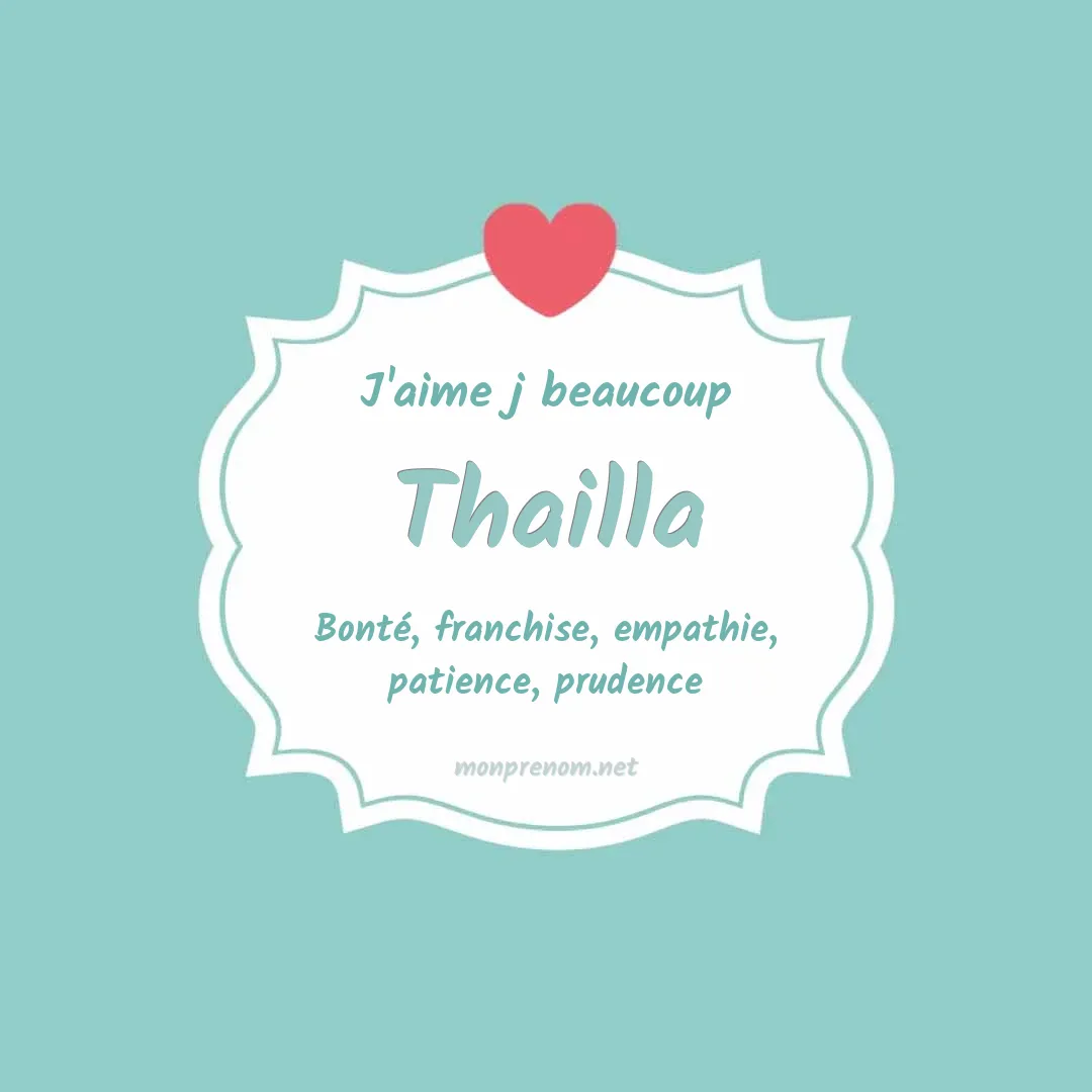 j'aime beaucoup Thailla