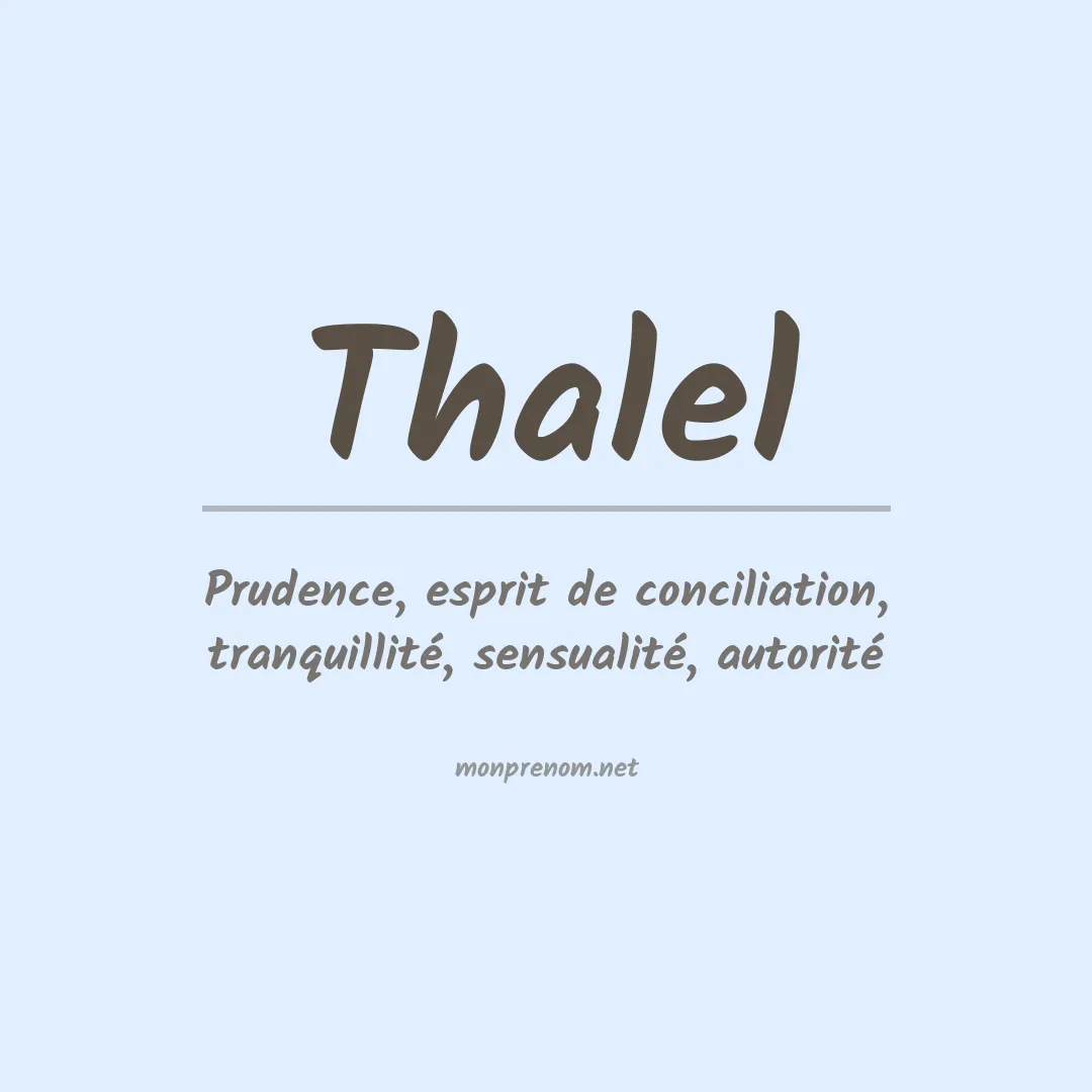 Signification du Prénom Thalel Signification du Prénom Thalel