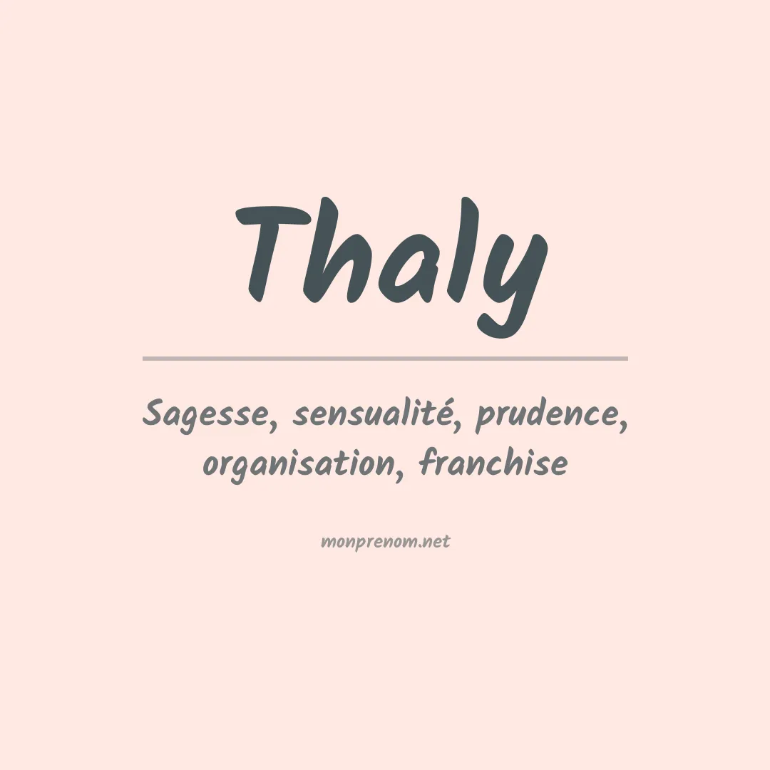 Signification du Prénom Thaly