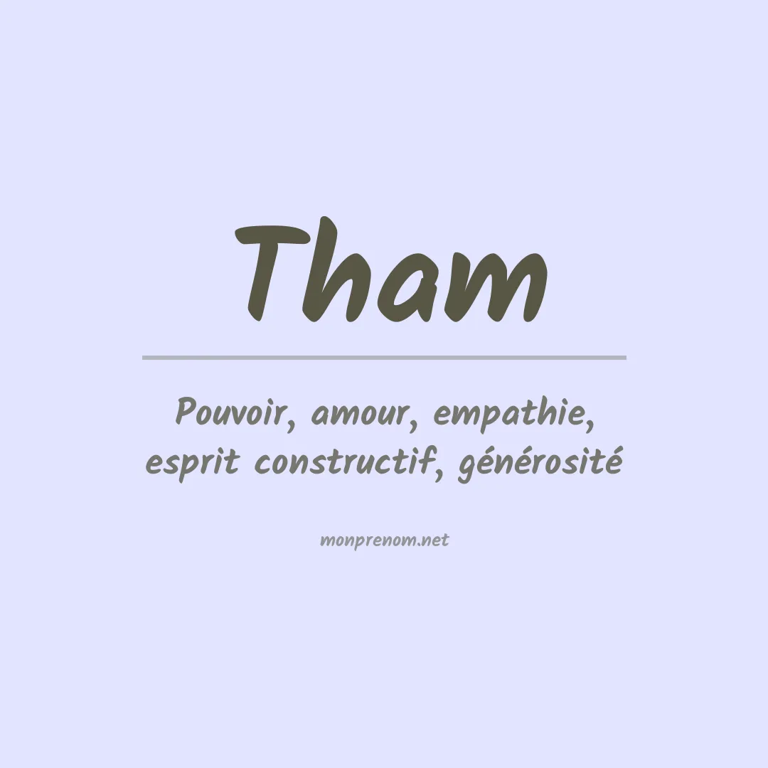 Signification du Prénom Tham