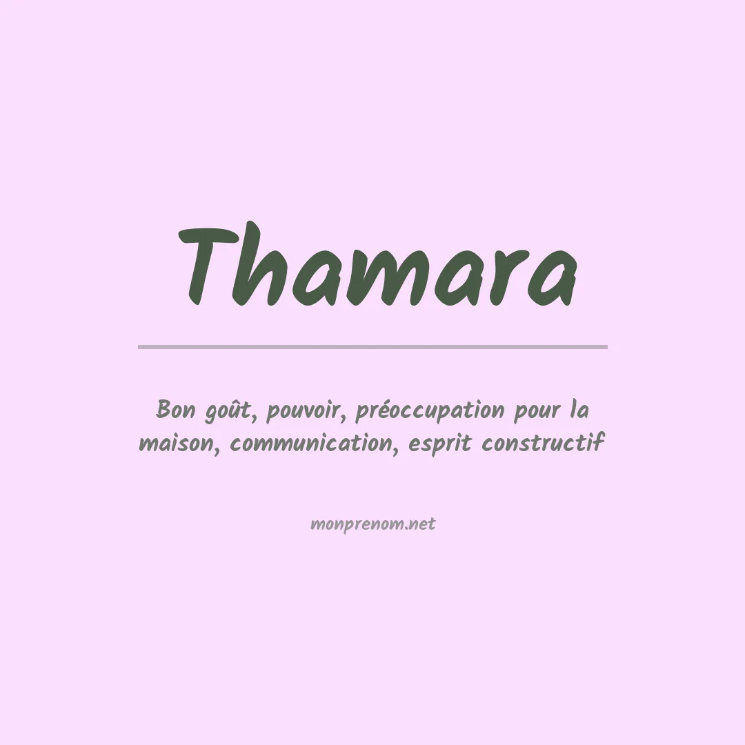 Signification du Prénom Thamara