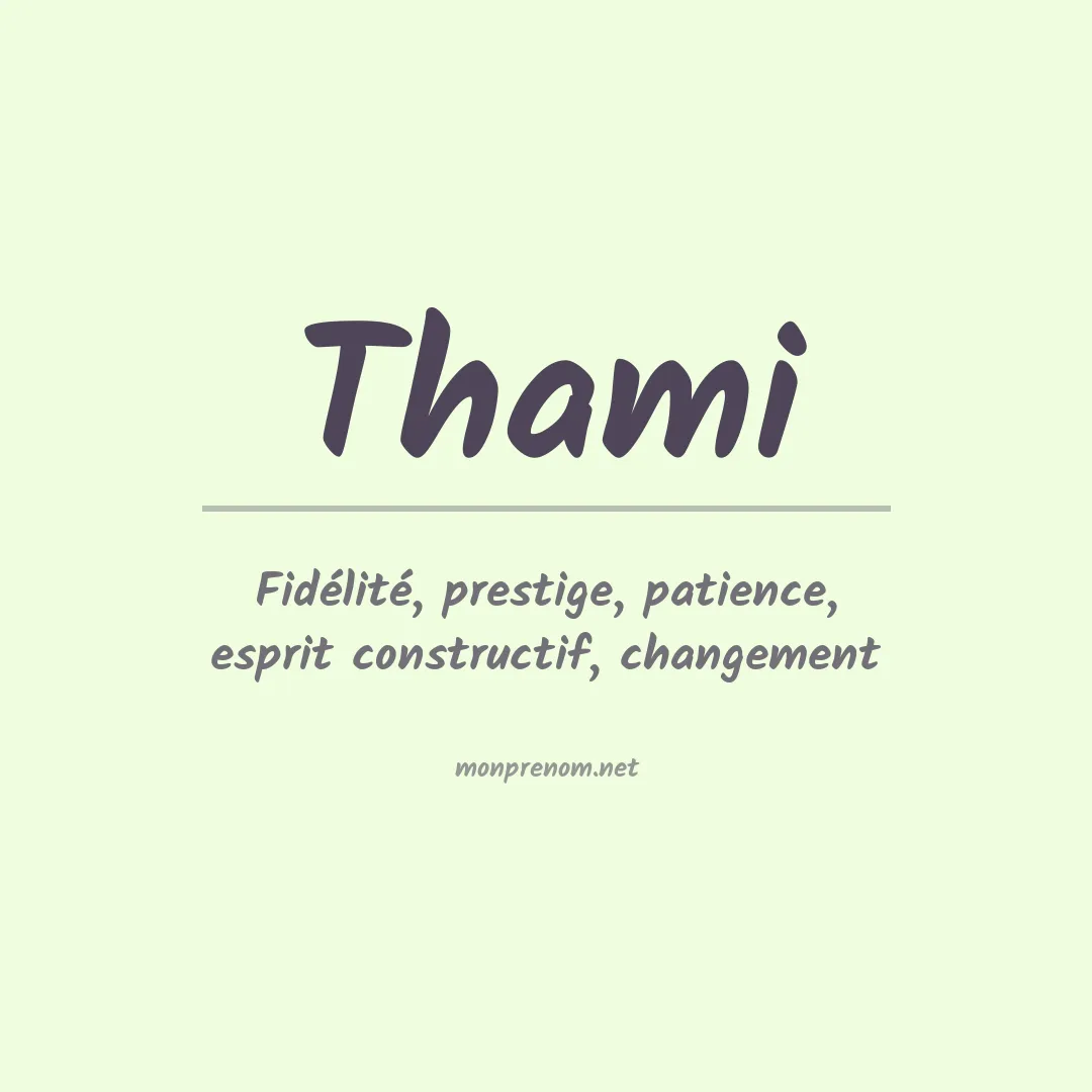 Signification du Prénom Thami Signification du Prénom Thami