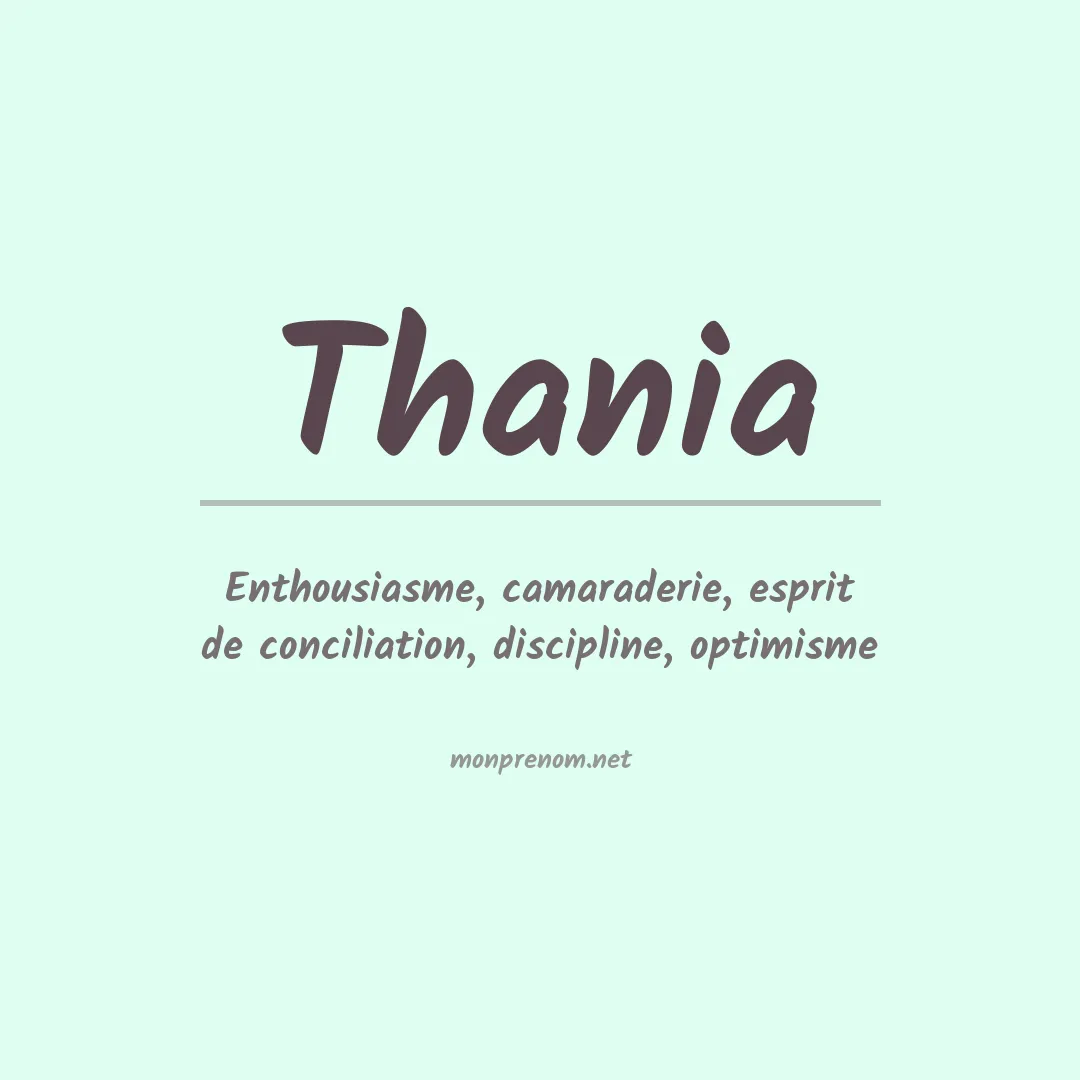 Signification du Prénom Thania