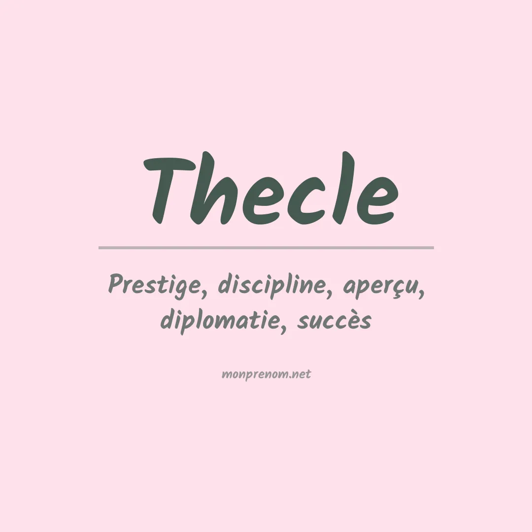 Signification du Prénom Thecle