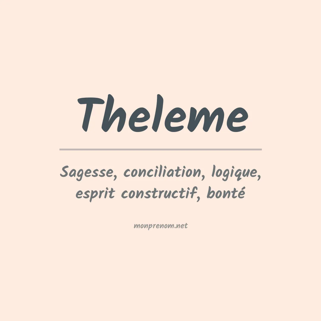 Signification du Prénom Theleme Signification du Prénom Theleme